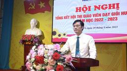 Hội nghị tổng kết các cuộc thi Giáo viên dạy giỏi huyện Ba Vì, năm học 2022-2023